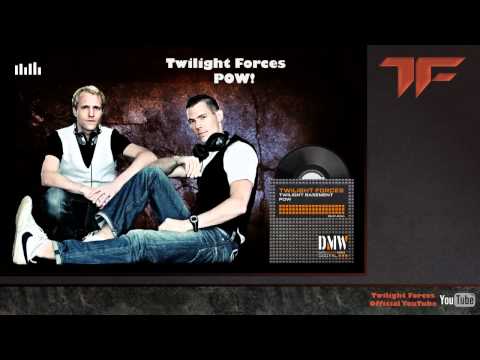 Twilight Forces - POW! (HD & HQ)