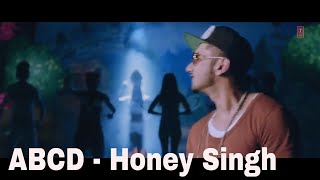 ABCD Yaariyan (2014) Yo Yo Honey Singh Full Video Song | Himansh Kohli, Rakul Preet
