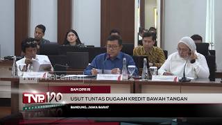 BAM DPR RI - Usut Tuntas Dugaan Kredit Bawah Tangan - TVR 120
