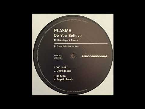Plasma Feat. Berri  - Do You Believe (Angelic Remix) 2000
