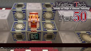 【ゆっくり+α実況】MagicalTech Part50【Minecraft】