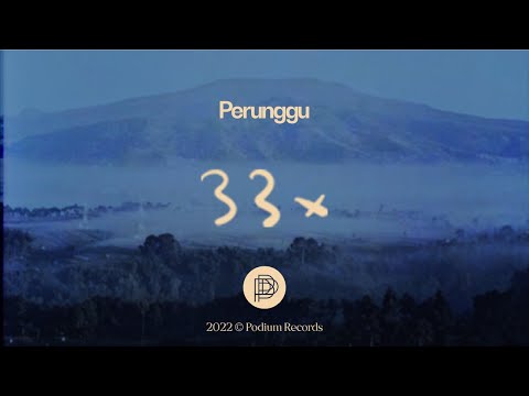 Perunggu - 33x (Video Lirik)