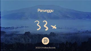 Download lagu Perunggu - 33x (Video Lirik) mp3