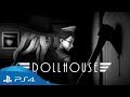 Dollhouse | Story Trailer | PS4