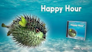 Wesley Ignacio - Happy Hour (Official Audio)