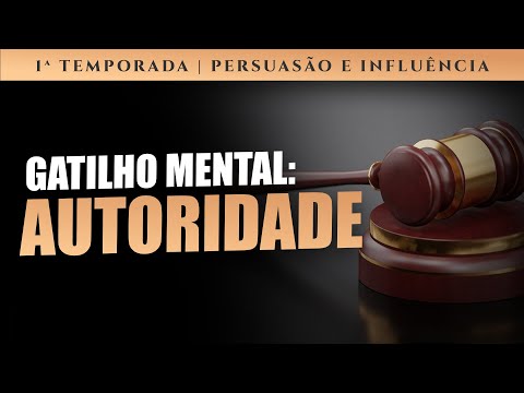 Como influenciar pessoas - Gatilho Mental da Autoridade | Mais Persuasão | Edson Oliveira