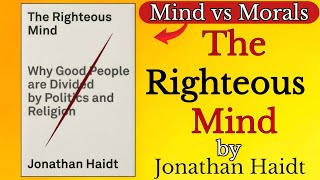 The Righteous Mind by Jonathan Haidt |{English} summary 