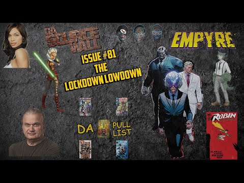 Da Source Wall Issue #81 - The Lockdown Lowdown