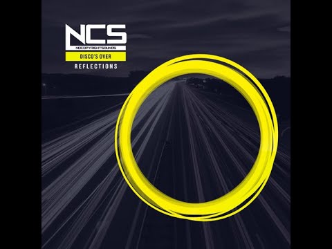 Disco's Over - Reflections (feat. Lokka Vox) [Extended Mix] | NCS Release