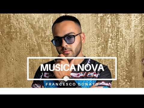 Francesco Donato - Musica nova (Official Video) ft. Giovanni Luzza