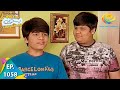 Taarak Mehta Ka Ooltah Chashmah Episode 1058 Full Episode