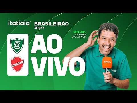 AMÉRICA X VILA NOVA/GO AO VIVO NA ITATIAIA | REACT DA SÉRIE B DO BRAISLEIRÃO