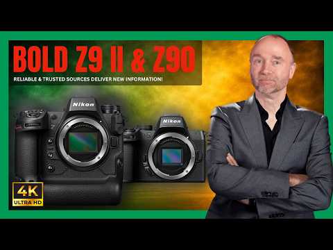Two flagship cameras: The Nikon Z9 II & the Nikon Z90 leaked specs