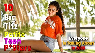 Top 10 Big Titz Petite Teen P🔥Stars Everyone is Taking Abou