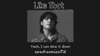 [THAISUB] Like That - jack and jack ft. Skate (แปลไทย)