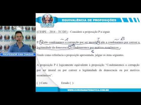 0419 - CESPE - EQUIVALÊNCIA DE PROPOSIÇÕES