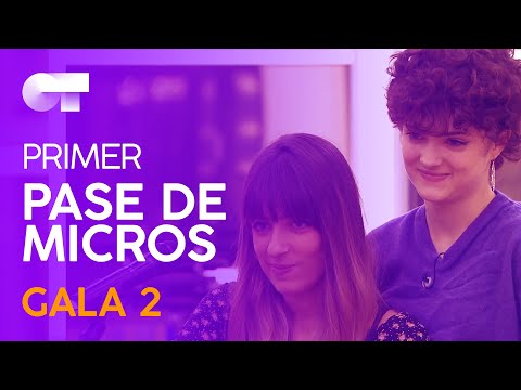 “ILARGIA” - ANNE y MAIALEN | PRIMER PASE DE MICROS GALA 2 | OT 2020