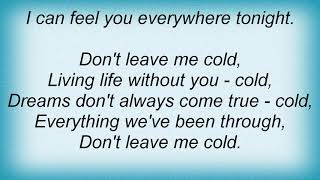 Julian Lennon - Cold Lyrics