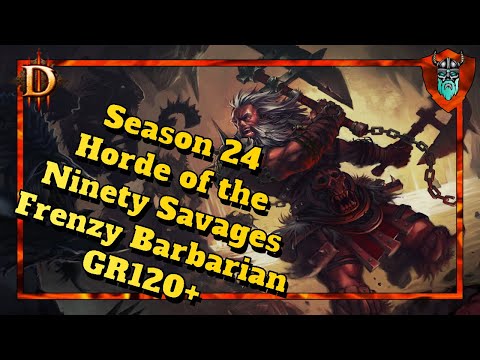 Diablo 3 Season 24 Horde of the Ninety Savages Frenzy Barbarian Build GR 120+ Guide