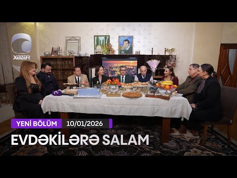 Evdəkilərə Salam - Baba Vəziroğlu 10.01.2026