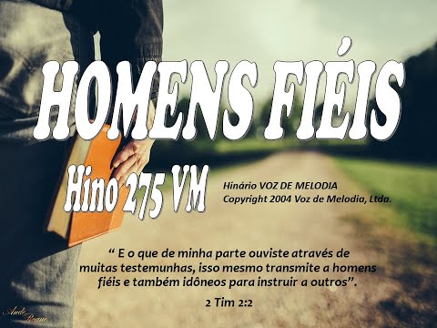 Voa de Melodia 275 - HOMENS FIÉIS