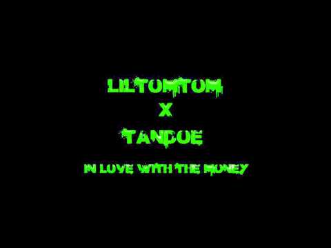 LILTOMTOM X TANDOE-IN LOVE WITH THE MONEY