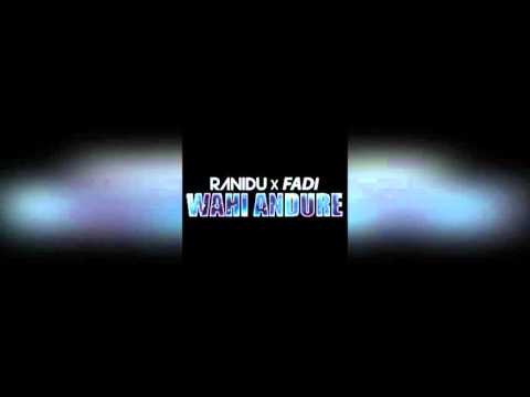 Ranidu X FADI - Wahi Andure (Original Mix)