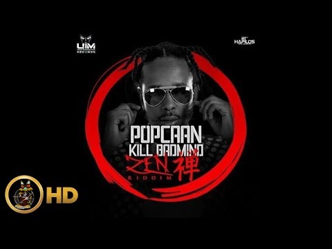 Popcaan - Kill Badmind (Raw) [Zen Riddim] February 2016