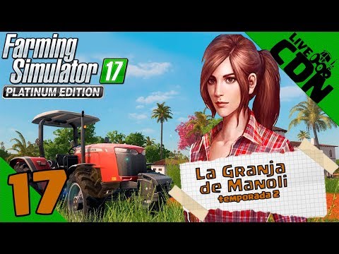 🔴 Farming Simulator 17: LGM T2C17 'Ropa DLC' | En Directo