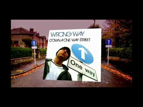 wrong way down a one way street - DONK REMIX