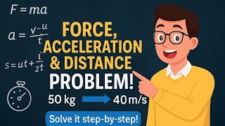 Q8 Further Mathematics | How to Solve Force, Acceleration & Distance Problem | Newton’s Laws |
