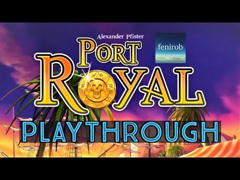 Port Royal (Big Box) Board Game I Playthrough