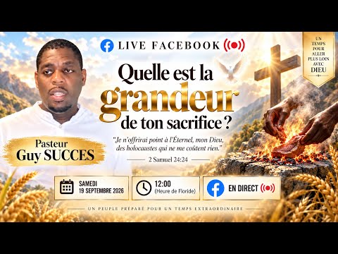QUELLE EST LA GRANDEUR DE  TON SACRIFICE ? Pasteur Guy SUCCES 