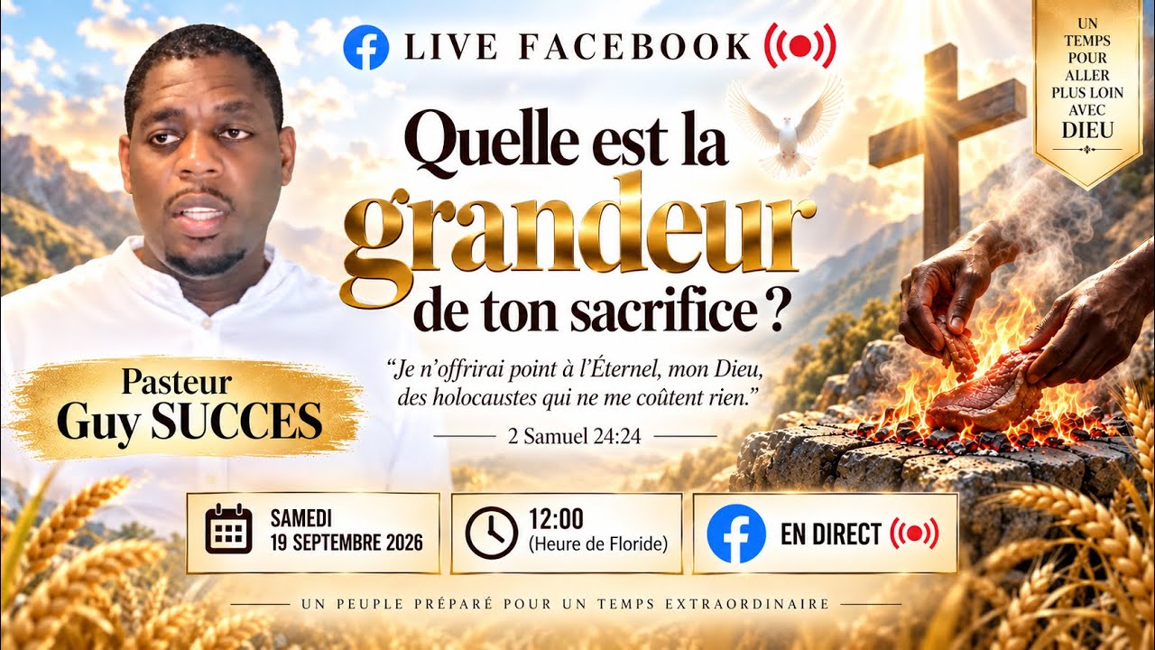 QUELLE EST LA GRANDEUR DE  TON SACRIFICE ? Pasteur Guy SUCCES 