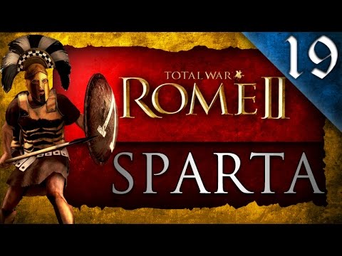 Total War: Rome II: Divide et Impera: Sparta Campaign Ep. 19 - MILITARY VICTORY!