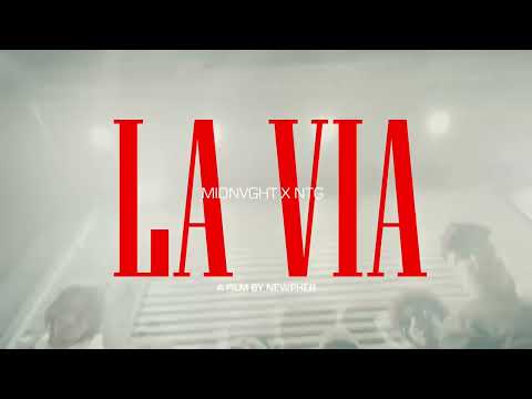 MIDNVGHT X NTG - LA VIA (Official Video)