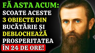 DACĂ AI ACESTE 3 LUCRURI ÎN BUCĂTĂRIE CASA TA NU VA PROSPERA NICIODATĂ! SCOATE-LE ACUM! ARSENIE BOCA
