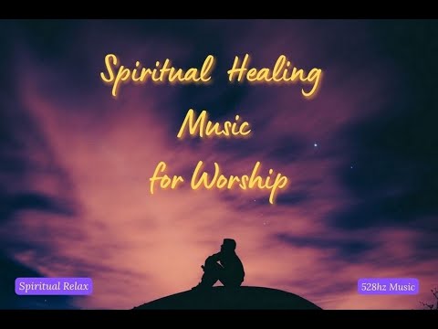 Ancient Names of God _With Titles. Heaven Prophetic Worship. Meditation, Relax,Healing. 528hz Music