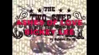 DICKEY LEE ASHES OF LOVE