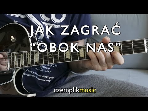 Jak zagrać "Obok nas" (instrumental, akompaniament)