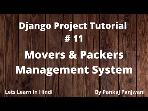 11 Django Project Tutorial || Movers And Packers || Hindi
