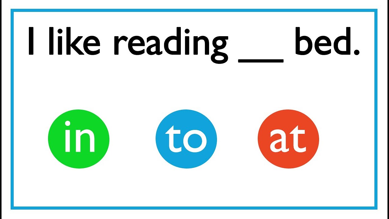 Prepositions in, to, at | Grammar test