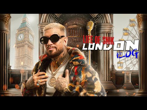LIFE OF SNIK - #3 LONDON VLOG