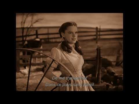 LE MAGICIEN D'OZ .... over the Rainbow ... "sous titres FR"
