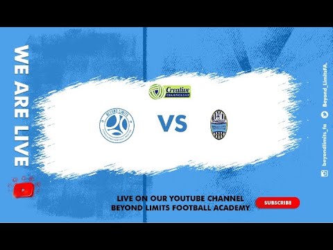 TCC LEAGUE 23' BEYOND LIMITS FA vs BROAD CITY FC