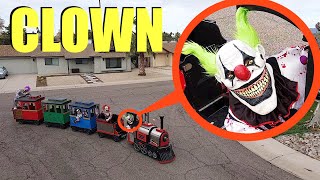 If you see a Clown on this Toy Train outside your house RUN Away FAST!! (They chased us)