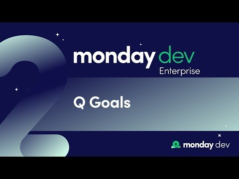 monday dev: Enterprise -  Part 2 - 'Q Goals' | monday.com webinars