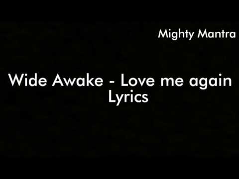 download lagu mp3 mp4 Wide Awake Love Me Lyrics, download lagu Wide Awake Love Me Lyrics gratis, unduh video klip Wide Awake Love Me Lyrics