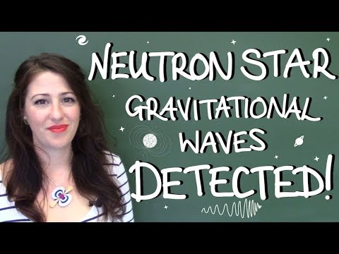 Neutron star collision gravitational waves detected! GW170817 Explained