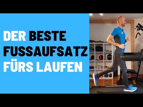 Richtiger Fußaufsatz beim Laufen - locker, leichtfüßig und schmerzfrei laufen | Bessere Lauftechnik